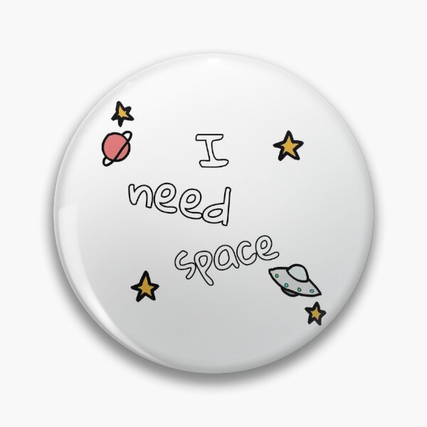 Item preview, I need space  designed and sold by crgart.