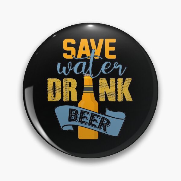 Item preview, Save Water Drink Beer designed and sold by autlu.