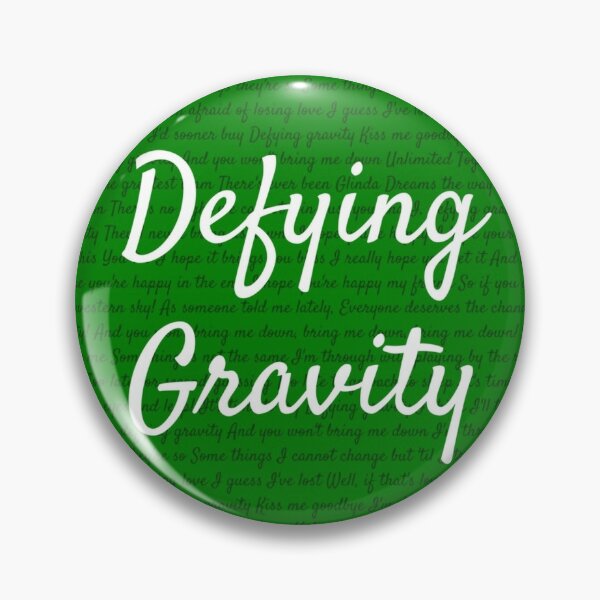 Defying Gravity Lyrics Gifts Merchandise for Sale Redbubble