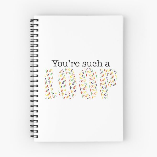 Item preview, You're such a Fruit Loop designed and sold by Fruit-Tee.