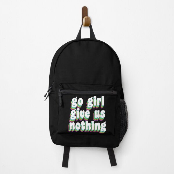 Item preview, go girl give us nothing designed and sold by TikTokTalk.