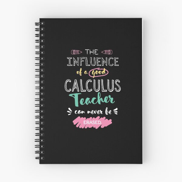 Item preview, Calculus Teacher Appreciation Gifts - The influence can never be erased designed and sold by betternotes.
