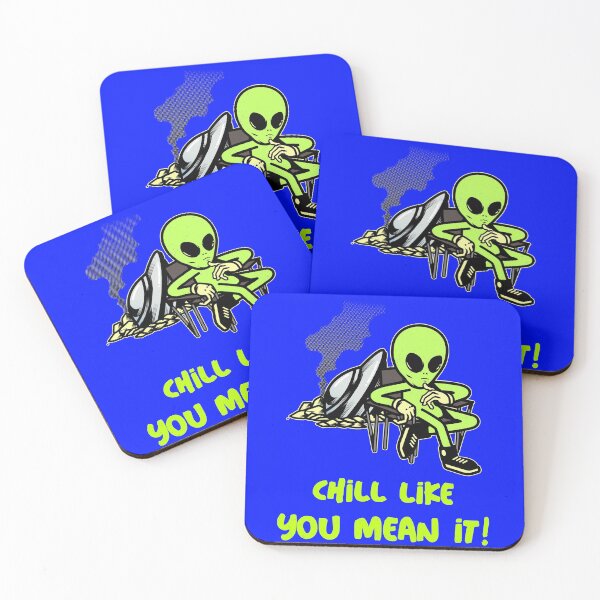 Item preview, Chill like you mean it! designed and sold by Astronomialien.