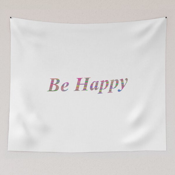 Item preview, BE HAPPY designed and sold by Kandi Hohenberger.