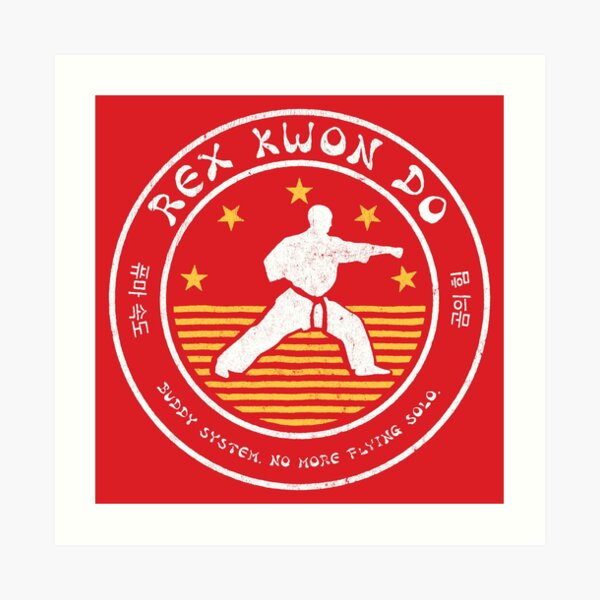 Rex Kwon Do Art Prints Redbubble