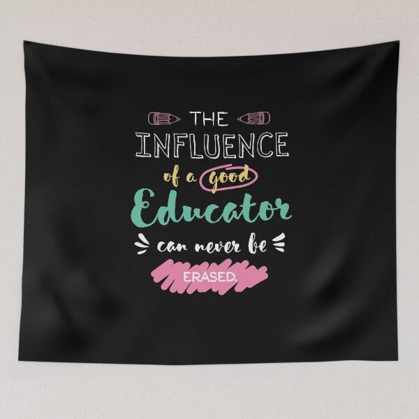 Item preview, Educator Appreciation Gifts - The influence can never be erased designed and sold by betternotes.