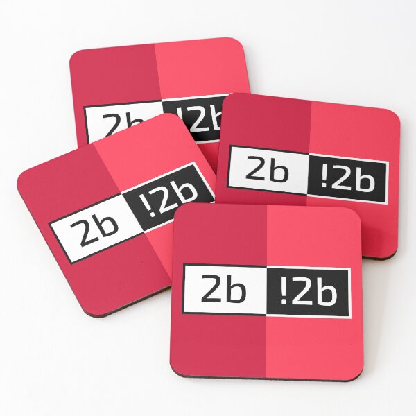 Item preview, 2B or! 2B - That is the expression designed and sold by RAWWR.