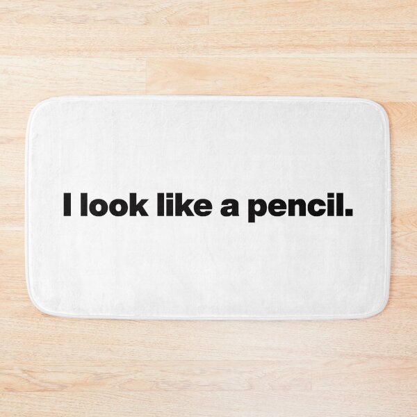 Item preview, I look like a pencil - Fleabag - Black Text Graphic designed and sold by TypeHaus™.