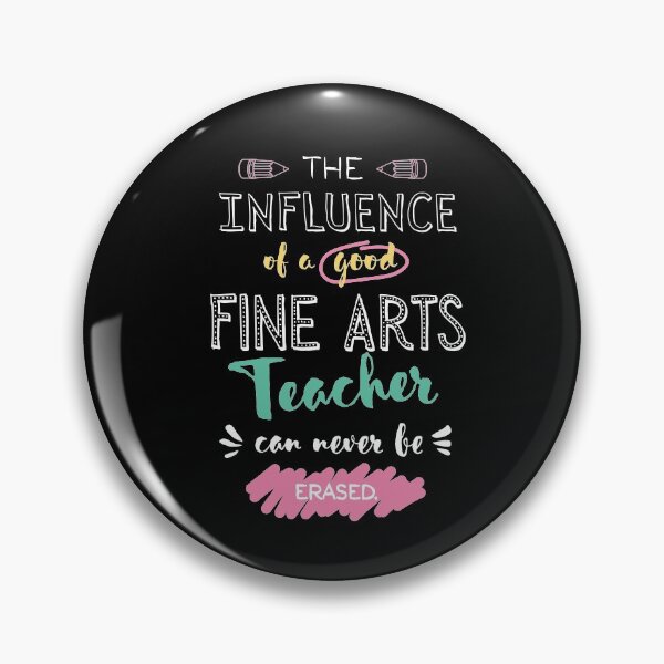 Artikelvorschau, Fine Arts Teacher Appreciation Gifts - The influence can never be erased entworfen und verkauft von betternotes.