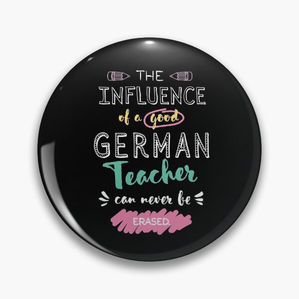 Item preview, German Teacher Appreciation Gifts - The influence can never be erased designed and sold by betternotes.