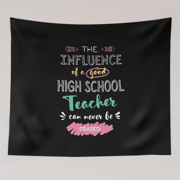 Item preview, High School Teacher Appreciation Gifts - The influence can never be erased designed and sold by betternotes.