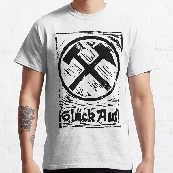 Glück Auf! Classic T-Shirt
