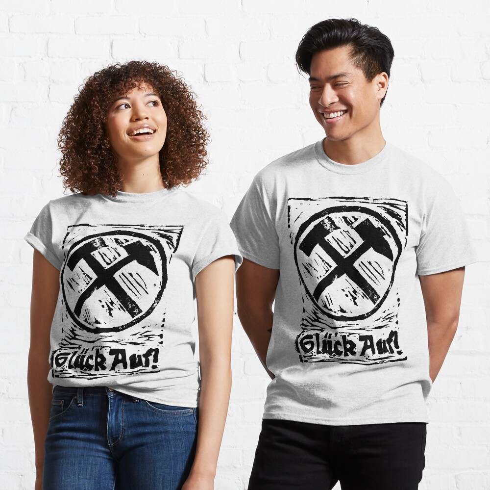 Glück Auf! Classic T-Shirt