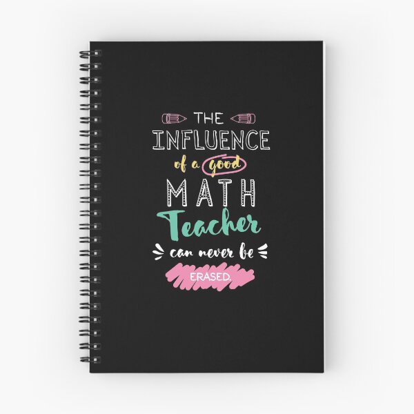 Aperçu de l'œuvre Math Teacher Appreciation Gifts - The influence can never be erased créée et vendue par betternotes.