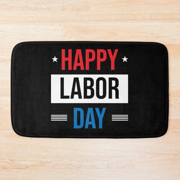 Item preview, Happy Labor Day designed and sold by MSA-42.