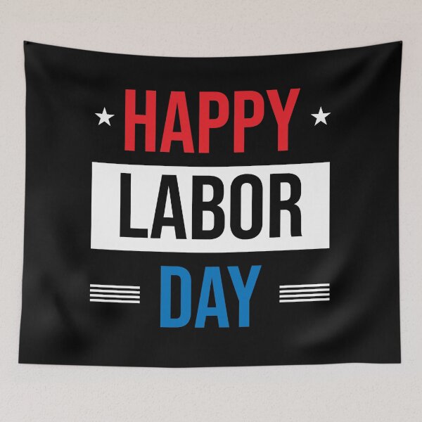 Item preview, Happy Labor Day designed and sold by MSA-42.