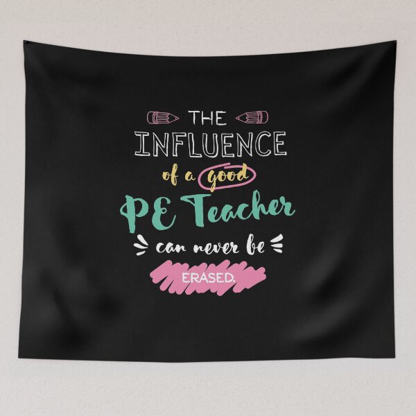 Item preview, PE Teacher Appreciation Gifts - The influence can never be erased designed and sold by betternotes.