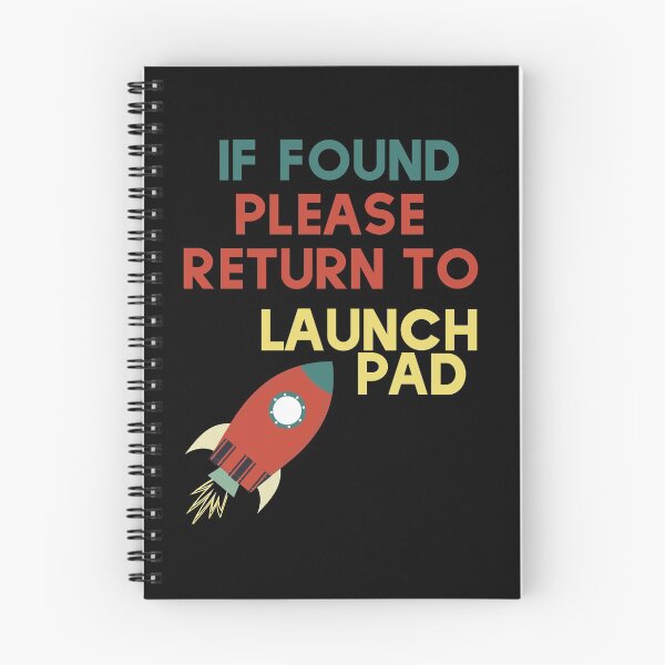 Item preview, If Found Please Return To Launch Pad Model Rocket Graphic graphic designed and sold by NoveltyMerch.