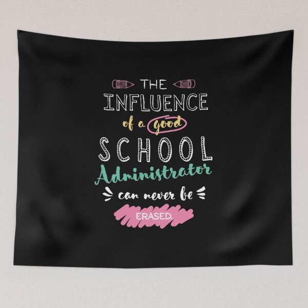 Item preview, School Administrator Appreciation Gifts - The influence can never be erased designed and sold by betternotes.