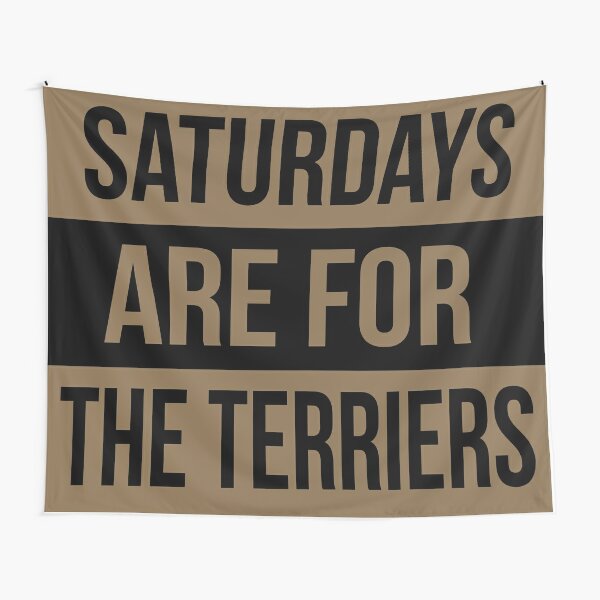 Saturdays Are For The Terriers Shirts & Stickers Tapestry