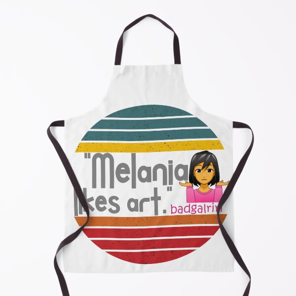 Item preview, Viral Melania Meme - Melania likes art quote by badgalriri designed and sold by daybreakagain.