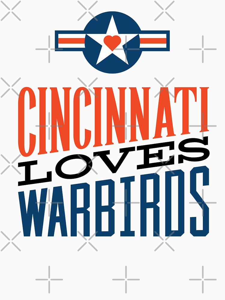 Thumbnail 7 of 7, Classic T-Shirt, Cincinnati Loves Warbirds color designed and sold by Aeronautdesign.