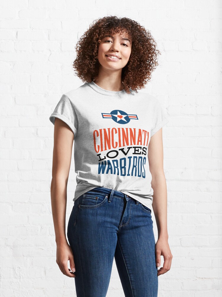 Thumbnail 4 of 7, Classic T-Shirt, Cincinnati Loves Warbirds color designed and sold by Aeronautdesign.