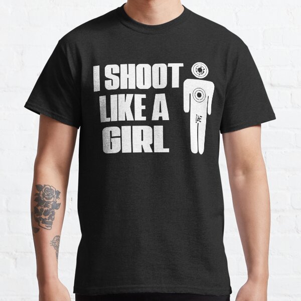 shoot like a girl t shirt