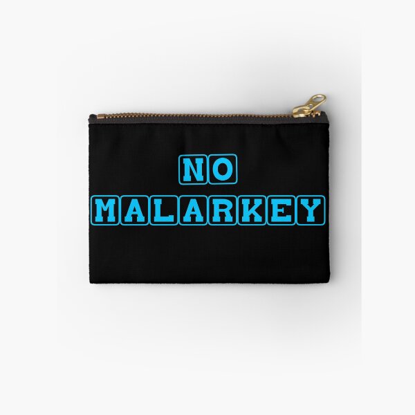 Item preview, No Malarkey designed and sold by KING TK.