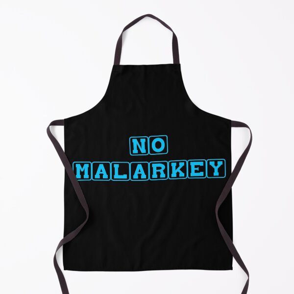 Item preview, No Malarkey designed and sold by KING TK.