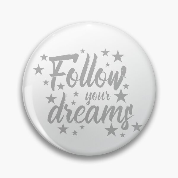 Item preview, Follow your dreams designed and sold by roqson.