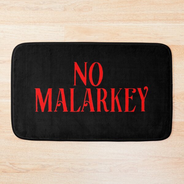 Item preview, No Malarkey designed and sold by KING TK.