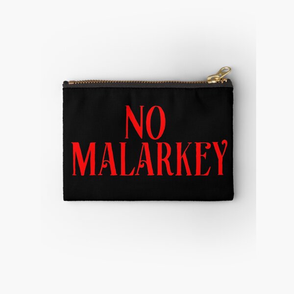 Item preview, No Malarkey designed and sold by KING TK.
