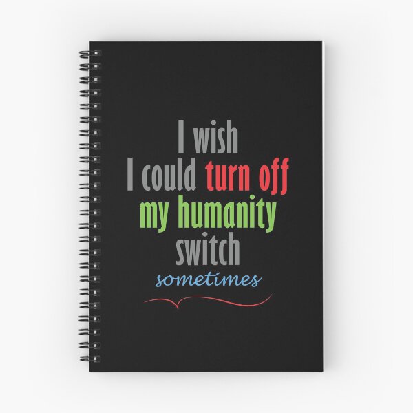 Item preview, I wish I could turn off my humanity switch designed and sold by YINZY.
