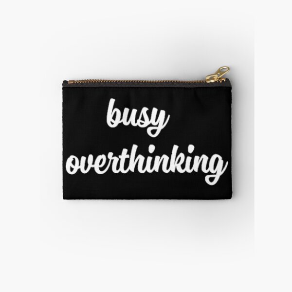 Item preview, Busy Overthinking designed and sold by Meritade.