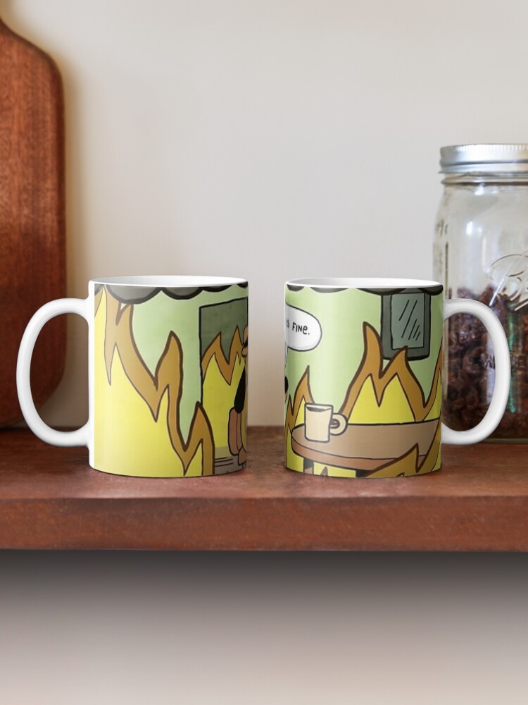 Alternate view of This is Fine, dog meme Mug