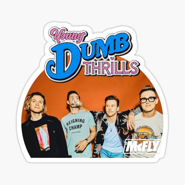 McFly Young Dumb Thrills Sticker