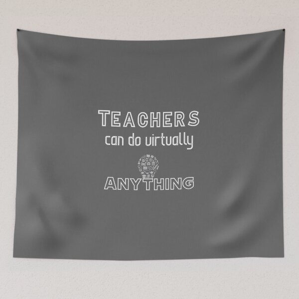 Item preview, teachers can do virtually anything Funny Shirt Humor ,boy ,girl Gift designed and sold by abdelhak2005.