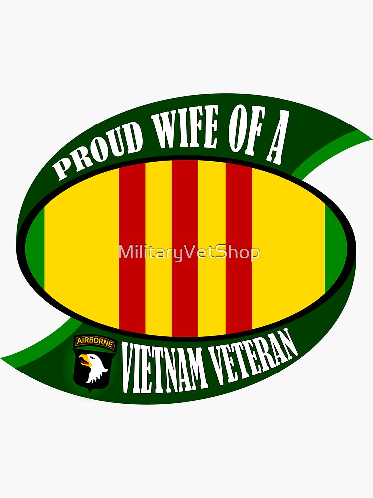 Proud Wife of a Vietnam Veteran (101st Airborne) by MilitaryVetShop