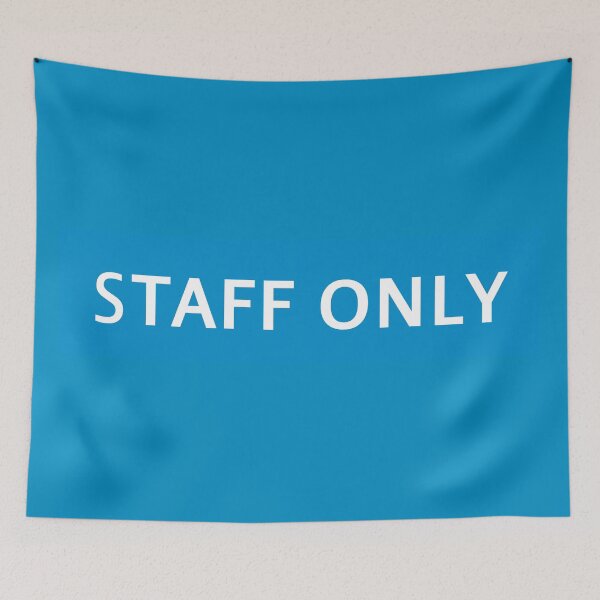 Item preview, Staff Only designed and sold by boogeyman.