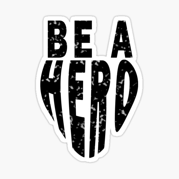 Sticker: Sei Ein Held