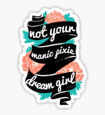 Manic Pixie Dream Girl Sticker