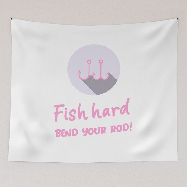 Item preview, FISH HARD | BEND YOUR ROD! designed and sold by Ashalcheema.