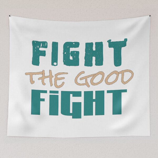Item preview, Distressed fight the good fight text design designed and sold by Bees-Honey-Gift.