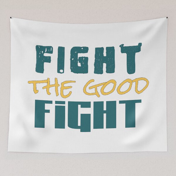 Item preview, Distressed fight the good fight text design designed and sold by Bees-Honey-Gift.