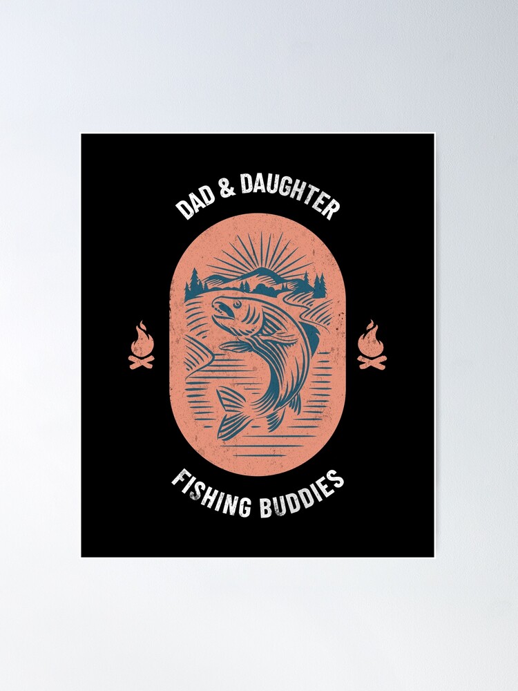 Father and Daughter Fishing Buddies Making Memories Dad Daughter | Sticker