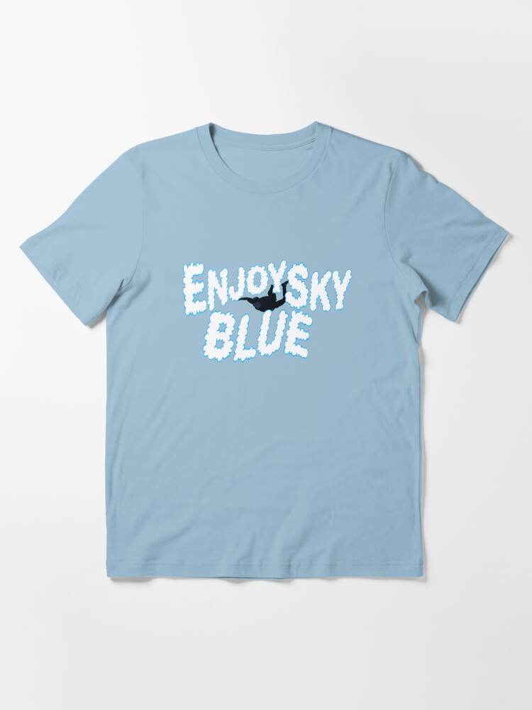 Enjoy Sky Blue | Essential T-Shirt