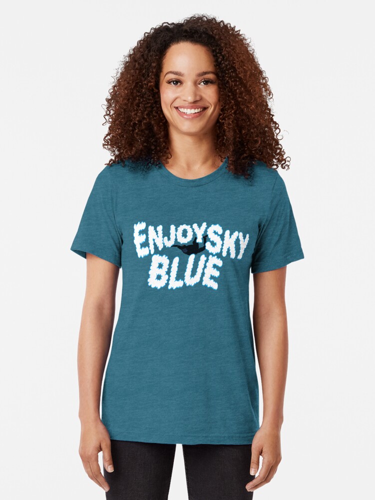 Enjoy Sky Blue Essential T-Shirt for Sale by RustyQuill