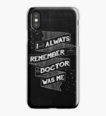 When the Doctor Was Me iPhone Case