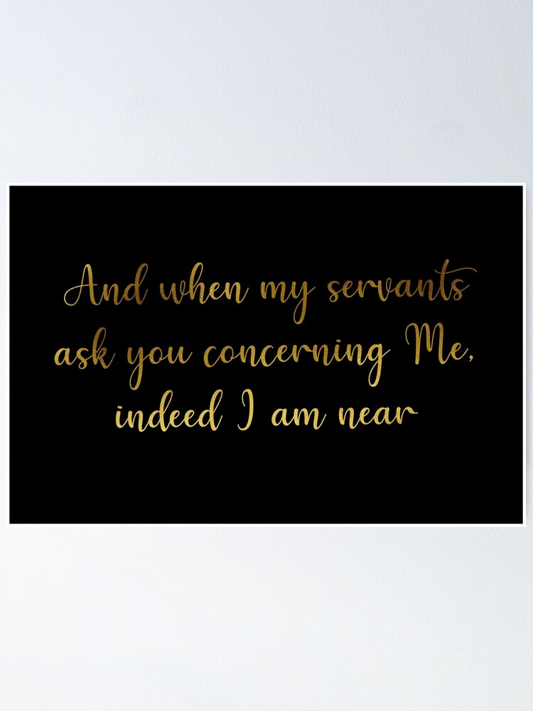 "Gold Foil Effect Indeed I am Near Islamic Quran Quote (Black